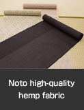 Noto high quality hemp fabric,  Nakanoto Town. Traditional Crafts and Technologies