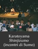 Karatoyama Shinjizumo (incontri di Sumo)
