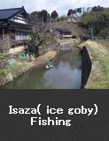 Isaza, ice goby fishing, a spring feature in Nanao City 