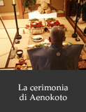 La cerimonia di Aenokoto